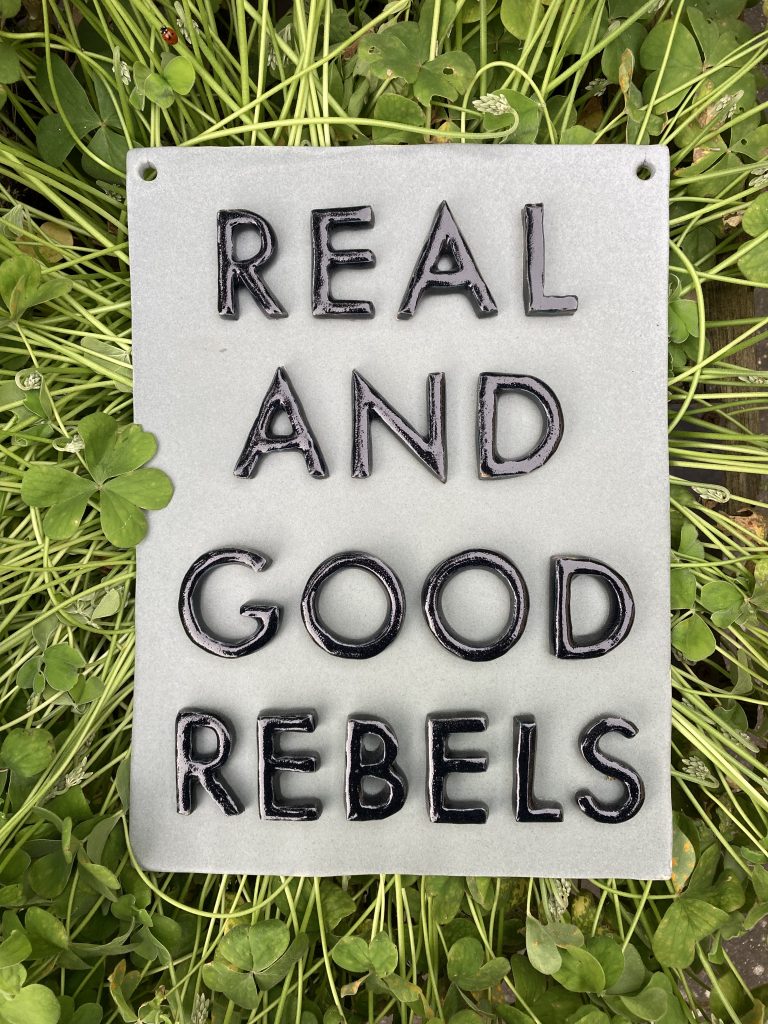 Real And Good Rebels