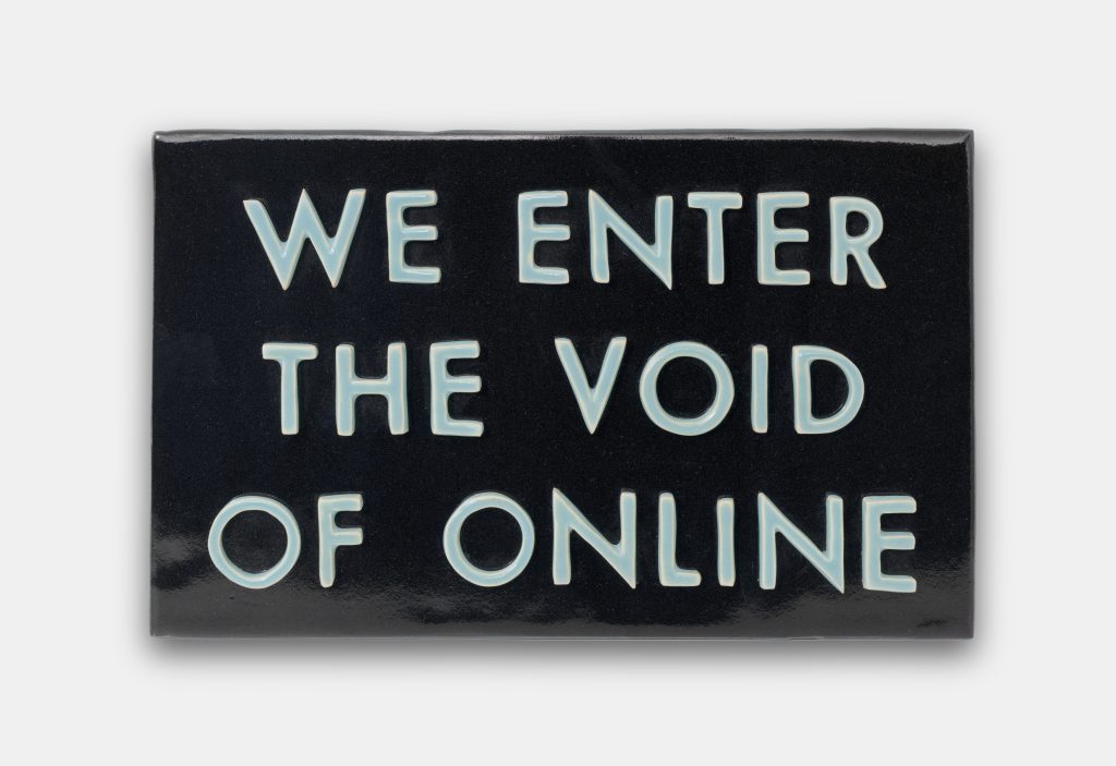 We Enter the Void of Online